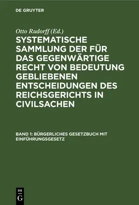 Rudorff |  Bürgerliches Gesetzbuch mit Einführungsgesetz | eBook | Sack Fachmedien