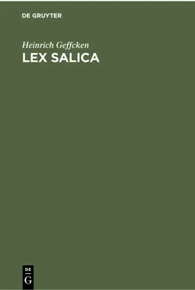 Geffcken |  Lex Salica | eBook | Sack Fachmedien