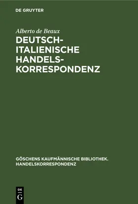 Beaux |  Deutsch-Italienische Handelskorrespondenz | eBook | Sack Fachmedien