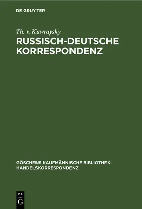 Kawraysky |  Russisch-Deutsche Korrespondenz | Buch |  Sack Fachmedien