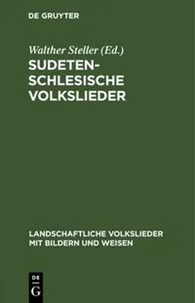 Steller |  Sudetenschlesische Volkslieder | Buch |  Sack Fachmedien