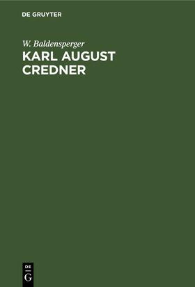 Baldensperger |  Karl August Credner | eBook | Sack Fachmedien