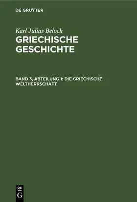 Beloch |  Die Griechische Weltherrschaft | eBook | Sack Fachmedien