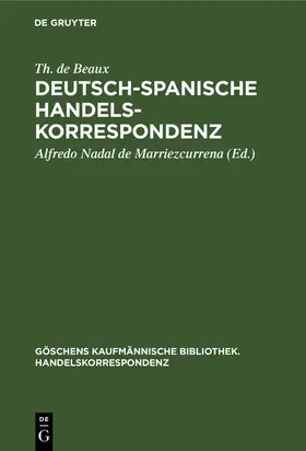 Beaux / Marriezcurrena |  Deutsch-Spanische Handelskorrespondenz | Buch |  Sack Fachmedien