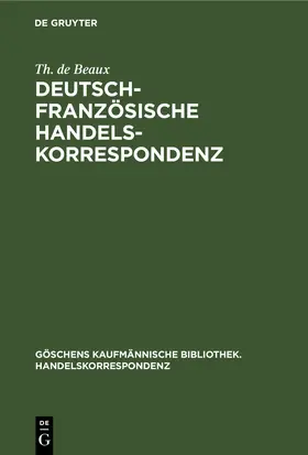 Beaux |  Deutsch-Französische Handelskorrespondenz | Buch |  Sack Fachmedien