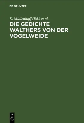 Lachmann / Müllenhoff |  Die Gedichte Walthers von der Vogelweide | Buch |  Sack Fachmedien