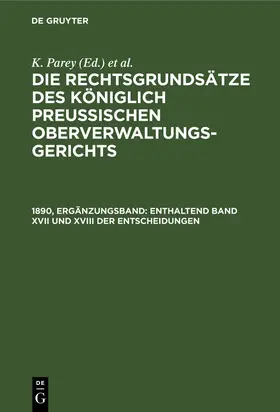 Kunze / Parey / Kautz |  Enthaltend Band XVII und XVIII der Entscheidungen | Buch |  Sack Fachmedien