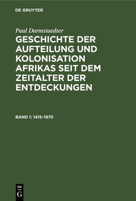 Darmstaedter |  1415–1870 | eBook | Sack Fachmedien