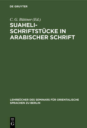 Büttner |  Suaheli-Schriftstücke in arabischer Schrift | Buch |  Sack Fachmedien