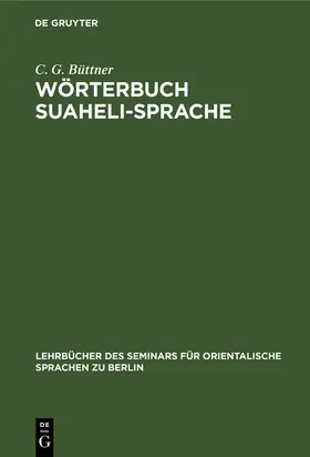 Büttner |  Wörterbuch Suaheli-Sprache | Buch |  Sack Fachmedien