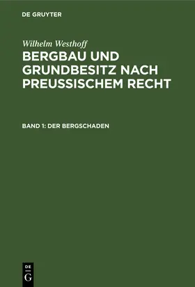 Westhoff |  Der Bergschaden | Buch |  Sack Fachmedien