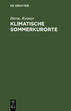 Reimer |  Klimatische Sommerkurorte | eBook | Sack Fachmedien