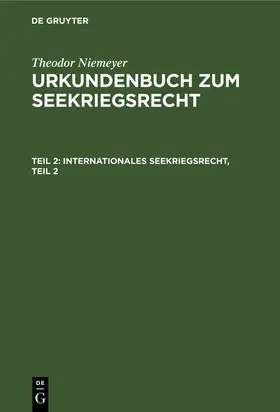 Niemeyer |  Internationales Seekriegsrecht, Teil 2 | Buch |  Sack Fachmedien