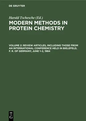 Tschesche |  Review Articles, including those from an International Conference held in Bielefeld, F. R. of Germany, June 1-2, 1984 | Buch |  Sack Fachmedien