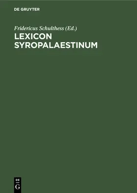 Schulthess |  Lexicon Syropalaestinum | Buch |  Sack Fachmedien