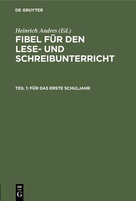 Andres |  Für das erste Schuljahr | eBook | Sack Fachmedien