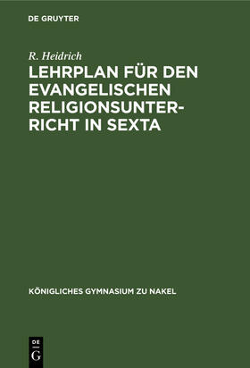 Heidrich |  Lehrplan für den evangelischen Religionsunterricht in Sexta | Buch |  Sack Fachmedien