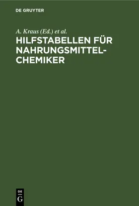 Kraus / Schwenzer |  Hilfstabellen für Nahrungsmittel-Chemiker | eBook | Sack Fachmedien