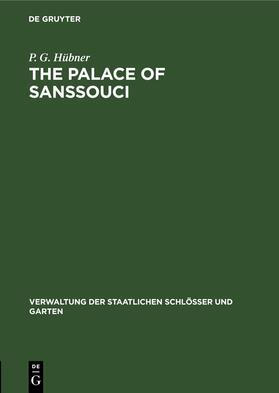 Hübner |  The Palace of Sanssouci | eBook | Sack Fachmedien
