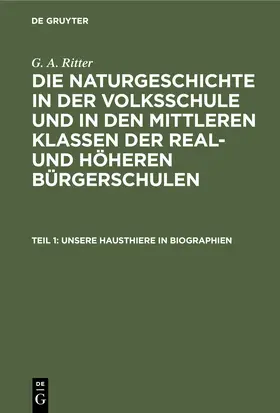 Ritter |  Unsere Hausthiere in Biographien | Buch |  Sack Fachmedien