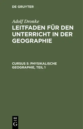 Dronke |  Physikalische Geographie, Teil 1 | Buch |  Sack Fachmedien