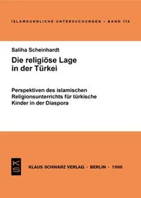 Scheinhardt |  Die religiöse Lage in der Türkei | eBook | Sack Fachmedien