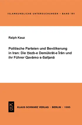 Kauz |  Politische Parteien und Bevölkerung in Iran | eBook | Sack Fachmedien