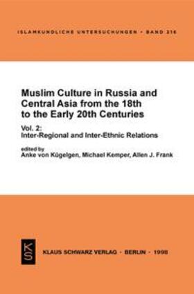 Klier / von Kügelgen / Kemper |  Muslim Culture in Russia and Central Asia from the 18th to the Early 20th Centuries | eBook | Sack Fachmedien