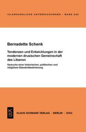 Schenk |  Tendenzen und Entwicklungen in der modernen drusischen Gemeinschaft des Libanon | eBook | Sack Fachmedien