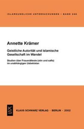 Krämer |  Geistliche Autorität und islamische Gesellschaft im Wandel | eBook | Sack Fachmedien