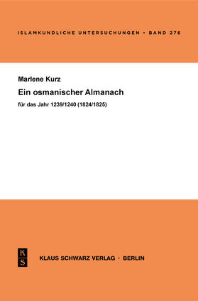 Kurz |  Ein osmanischer Almanach für das Jahr 1239/1825 | eBook | Sack Fachmedien