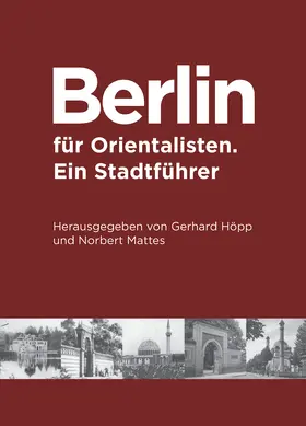 Höpp / Matthes |  Berlin für Orientalisten | eBook | Sack Fachmedien