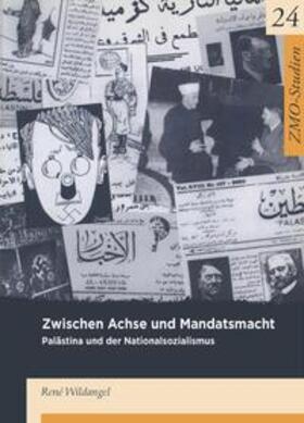 Wildangel |  Zwischen Achse und Mandatsmacht | eBook | Sack Fachmedien