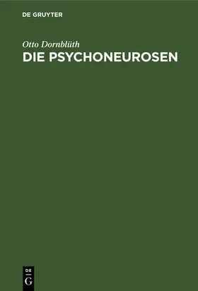 Dornblüth |  Die Psychoneurosen | Buch |  Sack Fachmedien