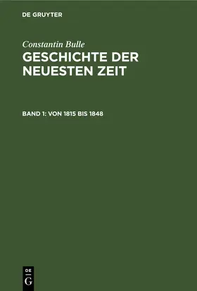 Bulle |  Von 1815 bis 1848 | eBook | Sack Fachmedien