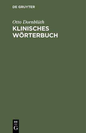 Dornblüth |  Klinisches Wörterbuch | Buch |  Sack Fachmedien