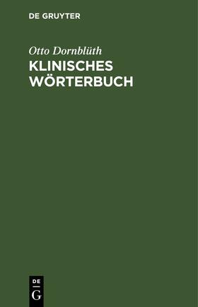 Dornblüth |  Klinisches Wörterbuch | eBook | Sack Fachmedien