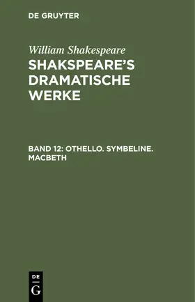 Shakespeare |  Othello. Symbeline. Macbeth | Buch |  Sack Fachmedien