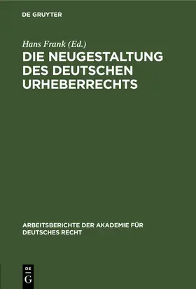  Die Neugestaltung des deutschen Urheberrechts | eBook | Sack Fachmedien