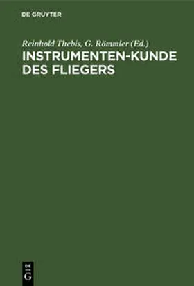 Römmler / Thebis |  Instrumenten-Kunde des Fliegers | Buch |  Sack Fachmedien