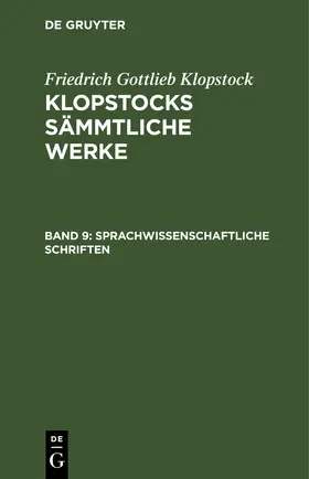 Klopstock |  Sprachwissenschaftliche Schriften | eBook | Sack Fachmedien