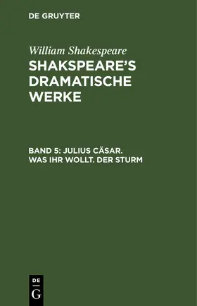 Shakespeare |  Julius Cäsar. Was ihr wollt. Der Sturm | eBook | Sack Fachmedien