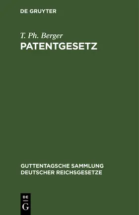 Berger / Stephan |  Patentgesetz | Buch |  Sack Fachmedien