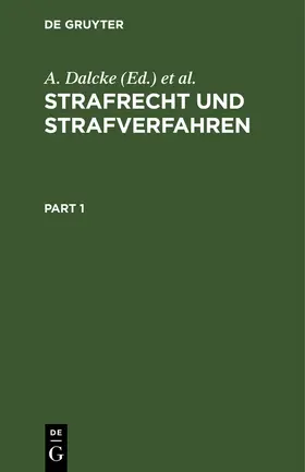 Fuhrmann / Dalcke / Schäfer |  Strafrecht und Strafverfahren | Buch |  Sack Fachmedien