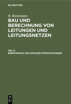 Bornemann |  Berechnung von Wechselstromleitungen | Buch |  Sack Fachmedien