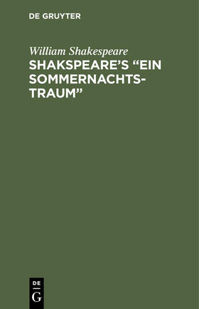 Shakespeare |  Shakspeare¿s ¿Ein Sommernachtstraum¿ | Buch |  Sack Fachmedien