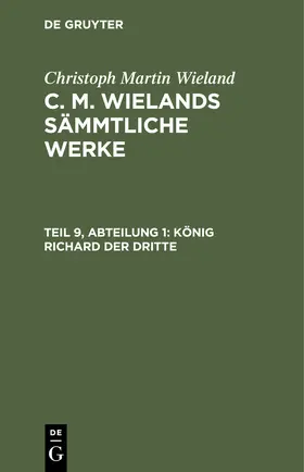 Wieland |  König Richard der dritte | Buch |  Sack Fachmedien