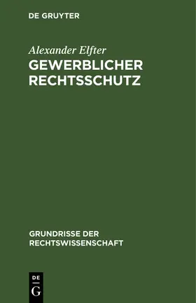 Elfter |  Gewerblicher Rechtsschutz | Buch |  Sack Fachmedien