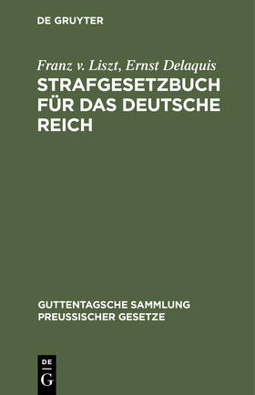 Liszt / Delaquis / Kohlrausch |  Strafgesetzbuch für das Deutsche Reich | Buch |  Sack Fachmedien
