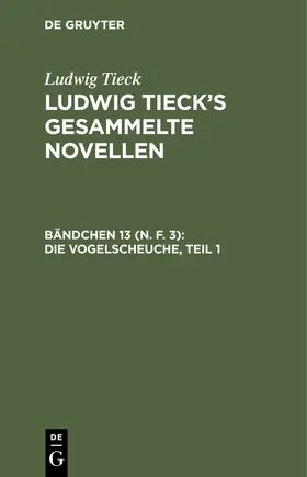 Tieck |  Die Vogelscheuche, Teil 1 | Buch |  Sack Fachmedien